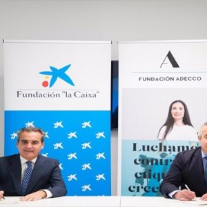 La Fundación Adecco y CaixaBank impulsarán el empleo de los más vulnerables