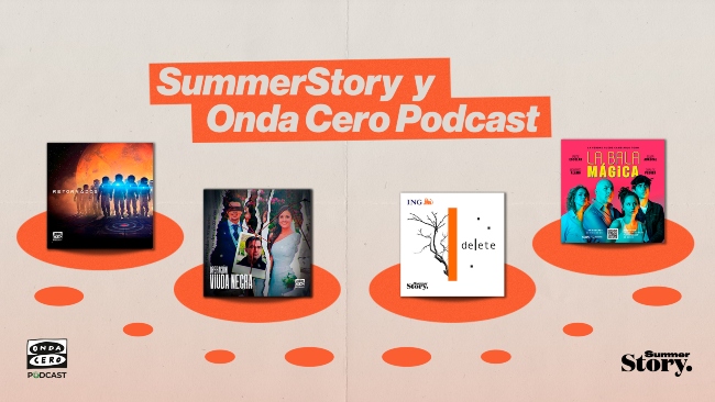 Onda Cero Podcast y SummerStory